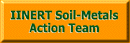 IINERT Soil-Metals Action Team