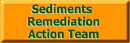 Sediments Remediation Action Team